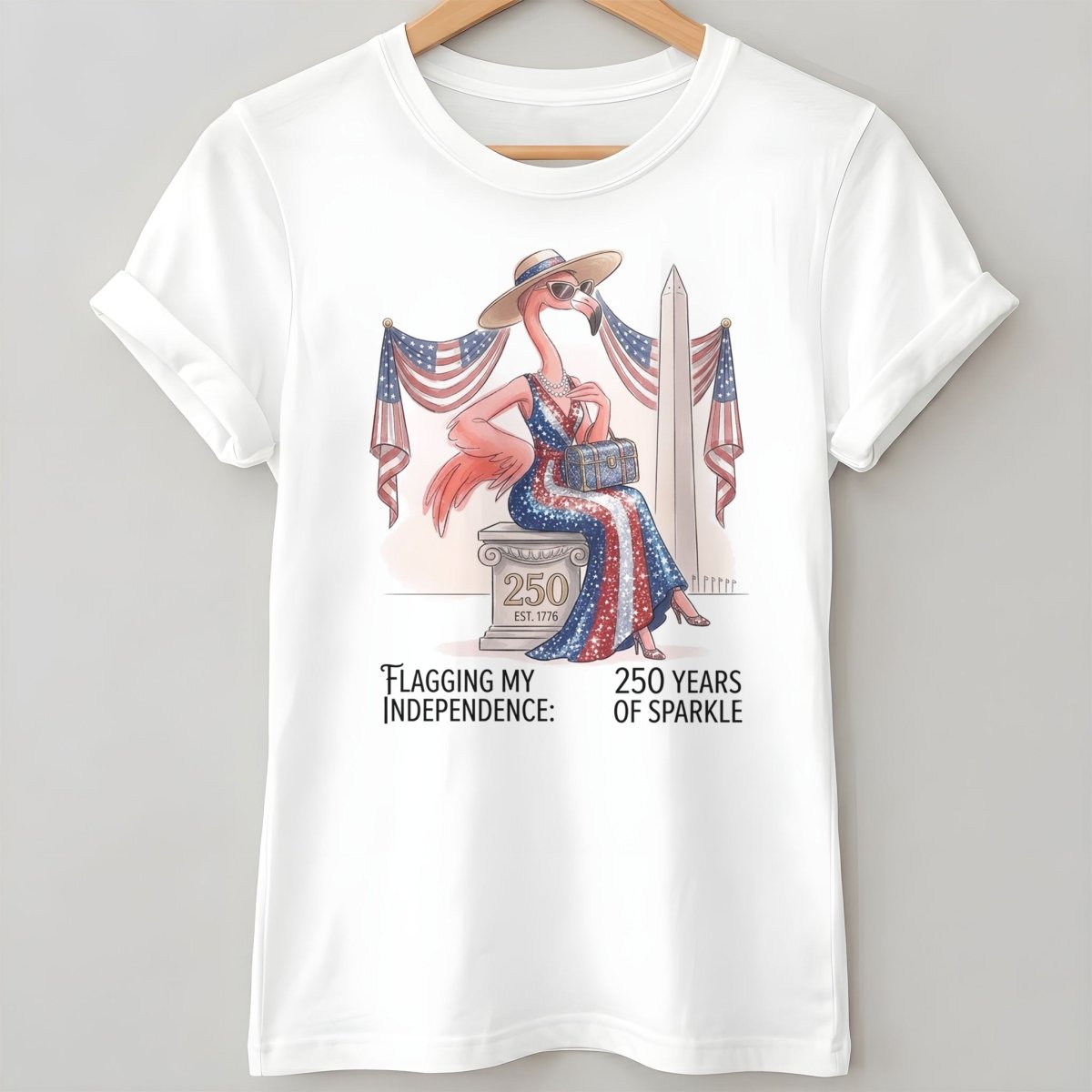 Flagging My Independence 250 Years of Sparkle Flamingo Shirt - FlamingoAholic