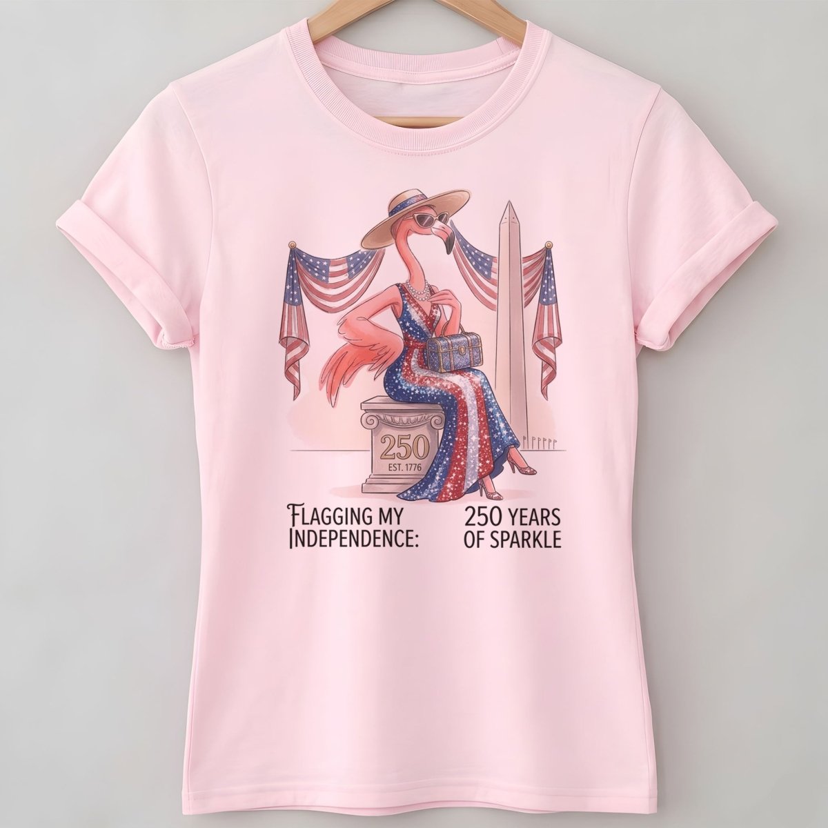 Flagging My Independence 250 Years of Sparkle Flamingo Shirt - FlamingoAholic
