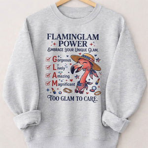 Flaminglam Power Embrace Your Unique Glam Too Glam To Care Flamingo Shirt - FlamingoAholic