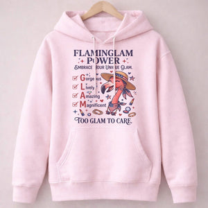 Flaminglam Power Embrace Your Unique Glam Too Glam To Care Flamingo Shirt - FlamingoAholic