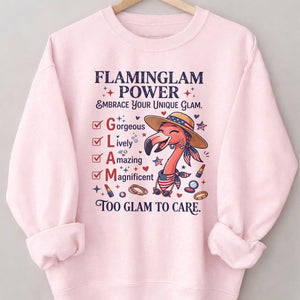 Flaminglam Power Embrace Your Unique Glam Too Glam To Care Flamingo Shirt - FlamingoAholic