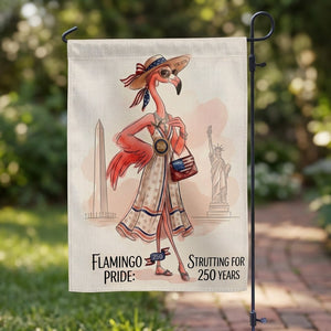 Flamingo Pride Strutting for 250 Years July 4th Garden Flag - FlamingoAholic
