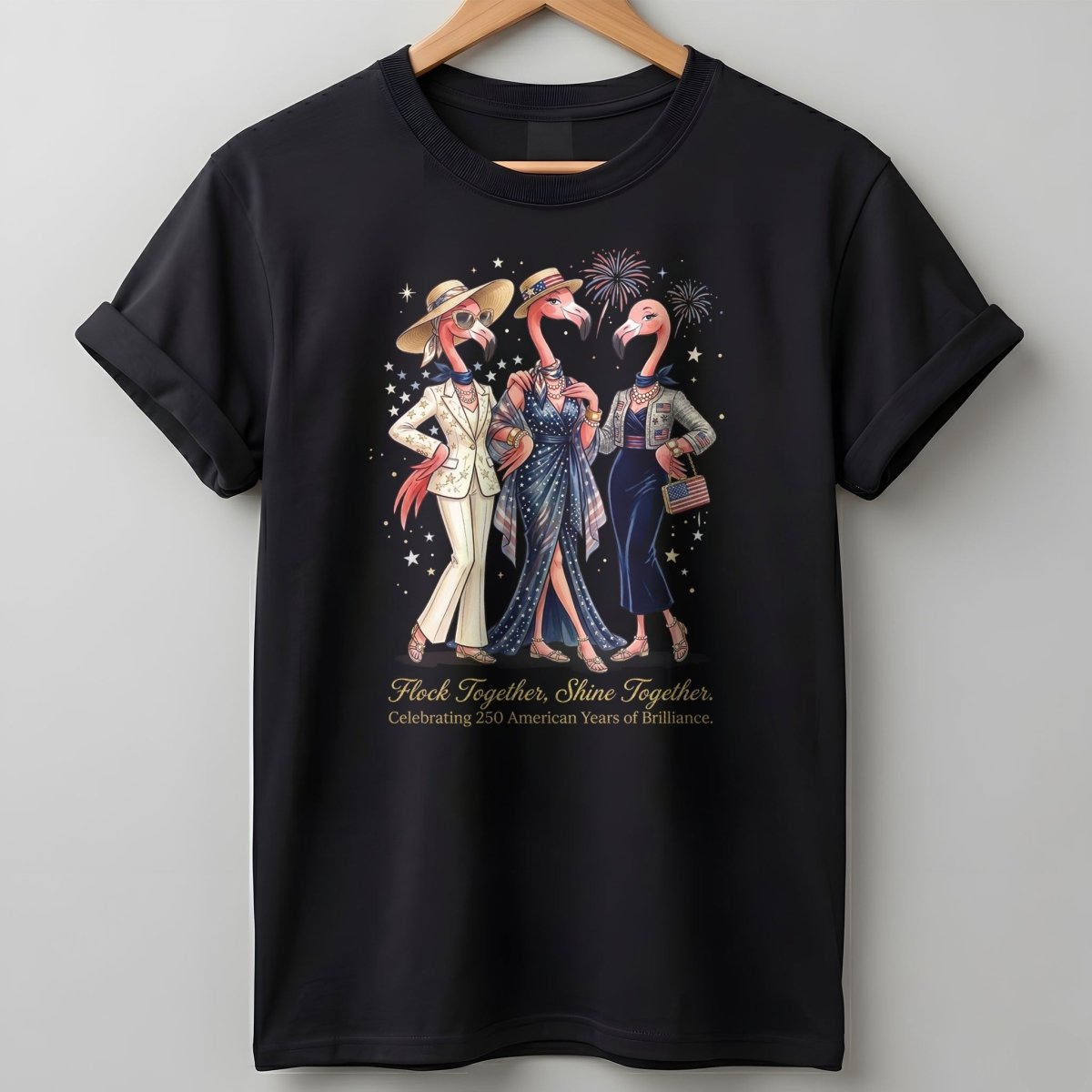 Flock Together, Shine Together: Celebrating 250 Years Shirt - FlamingoAholic