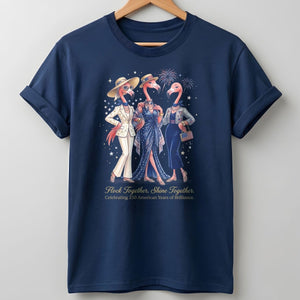 Flock Together, Shine Together: Celebrating 250 Years Shirt - FlamingoAholic