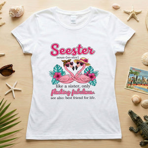 Flocking Fabulous Seester Flamingo T-Shirt - Funny Sister Best Friend Gift - FlamingoAholic