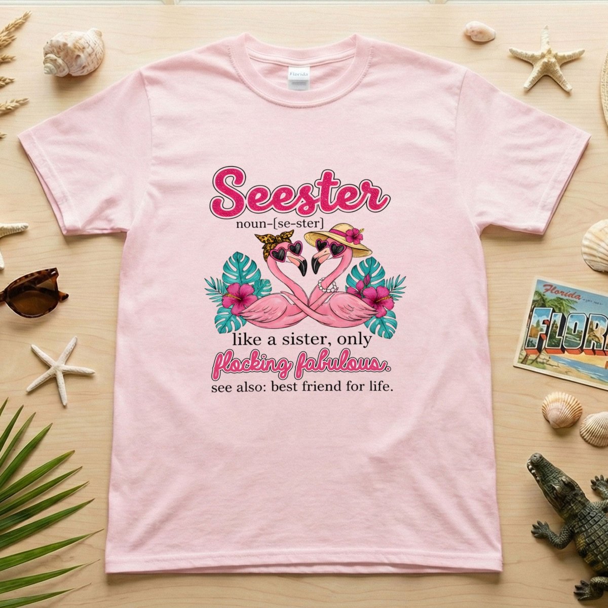 Flocking Fabulous Seester Flamingo T-Shirt - Funny Sister Best Friend Gift - FlamingoAholic