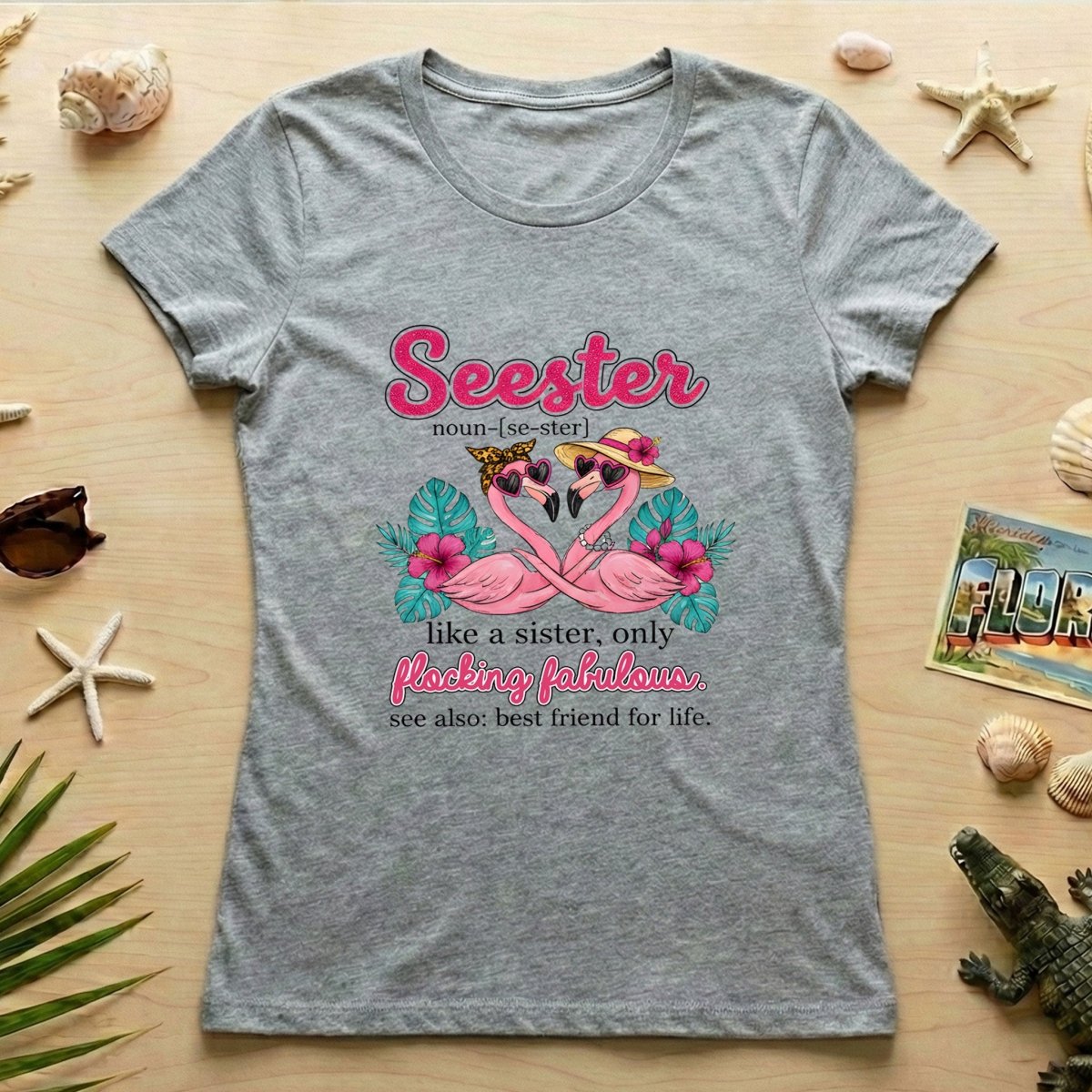 Flocking Fabulous Seester Flamingo T-Shirt - Funny Sister Best Friend Gift - FlamingoAholic