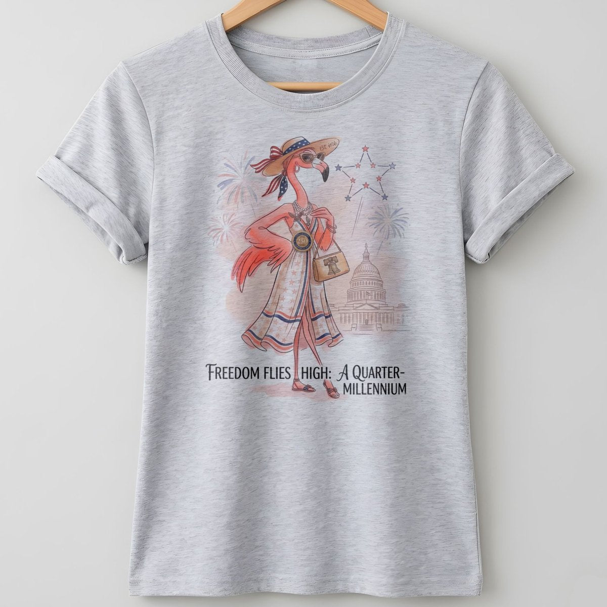 Freedom Flies High A Quarter Millennium Flamingo July 4th Shirt - FlamingoAholic