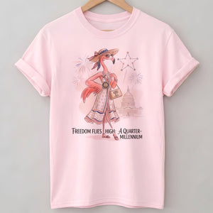 Freedom Flies High A Quarter Millennium Flamingo July 4th Shirt - FlamingoAholic