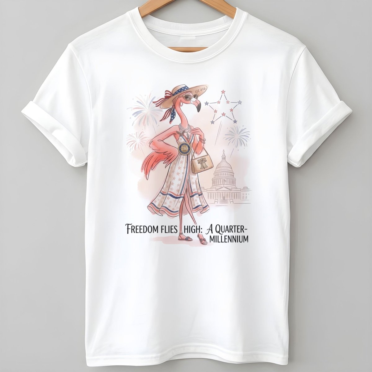 Freedom Flies High A Quarter Millennium Flamingo July 4th Shirt - FlamingoAholic