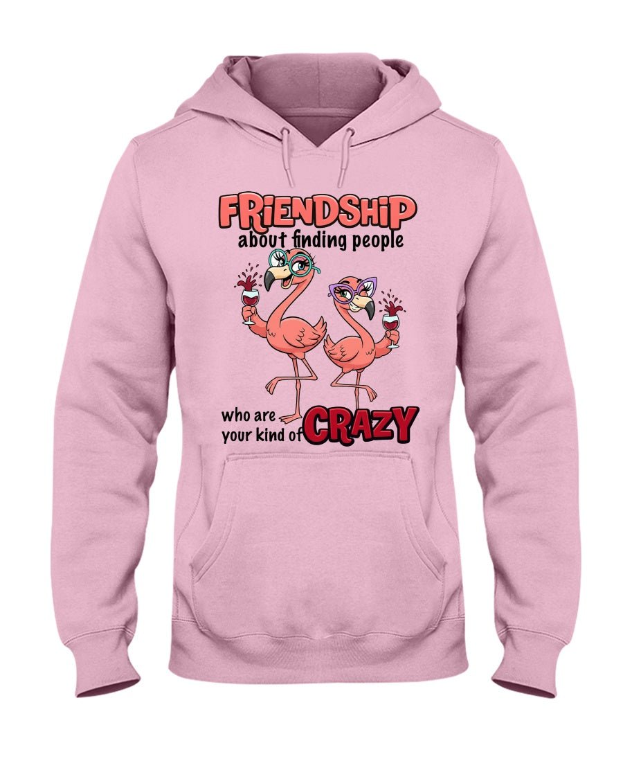 Friendship Flamingo Shirt – “Your Kind of Crazy” Funny Flamingo Tee for Best Friends - FlamingoAholic