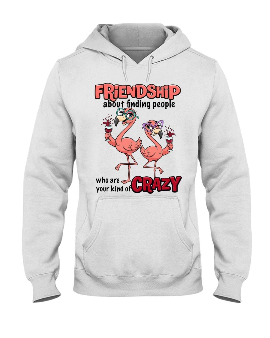 Friendship Flamingo Shirt – “Your Kind of Crazy” Funny Flamingo Tee for Best Friends - FlamingoAholic