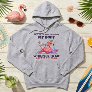 Funny Aging Recovery Flamingo T-Shirt – "My Body Whispers Don't Do That Again" Middle Age Humor Tee - FlamingoAholic