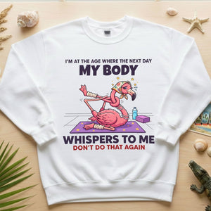 Funny Aging Recovery Flamingo T-Shirt – "My Body Whispers Don't Do That Again" Middle Age Humor Tee - FlamingoAholic