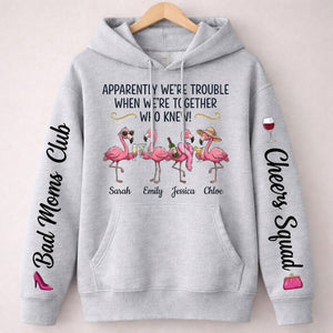 Funny Flamingo Personalized Squad Shirt - "Apparently We're Trouble" Custom Bad Moms Club Girls Trip Gift - FlamingoAholic