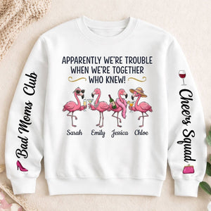 Funny Flamingo Personalized Squad Shirt - "Apparently We're Trouble" Custom Bad Moms Club Girls Trip Gift - FlamingoAholic