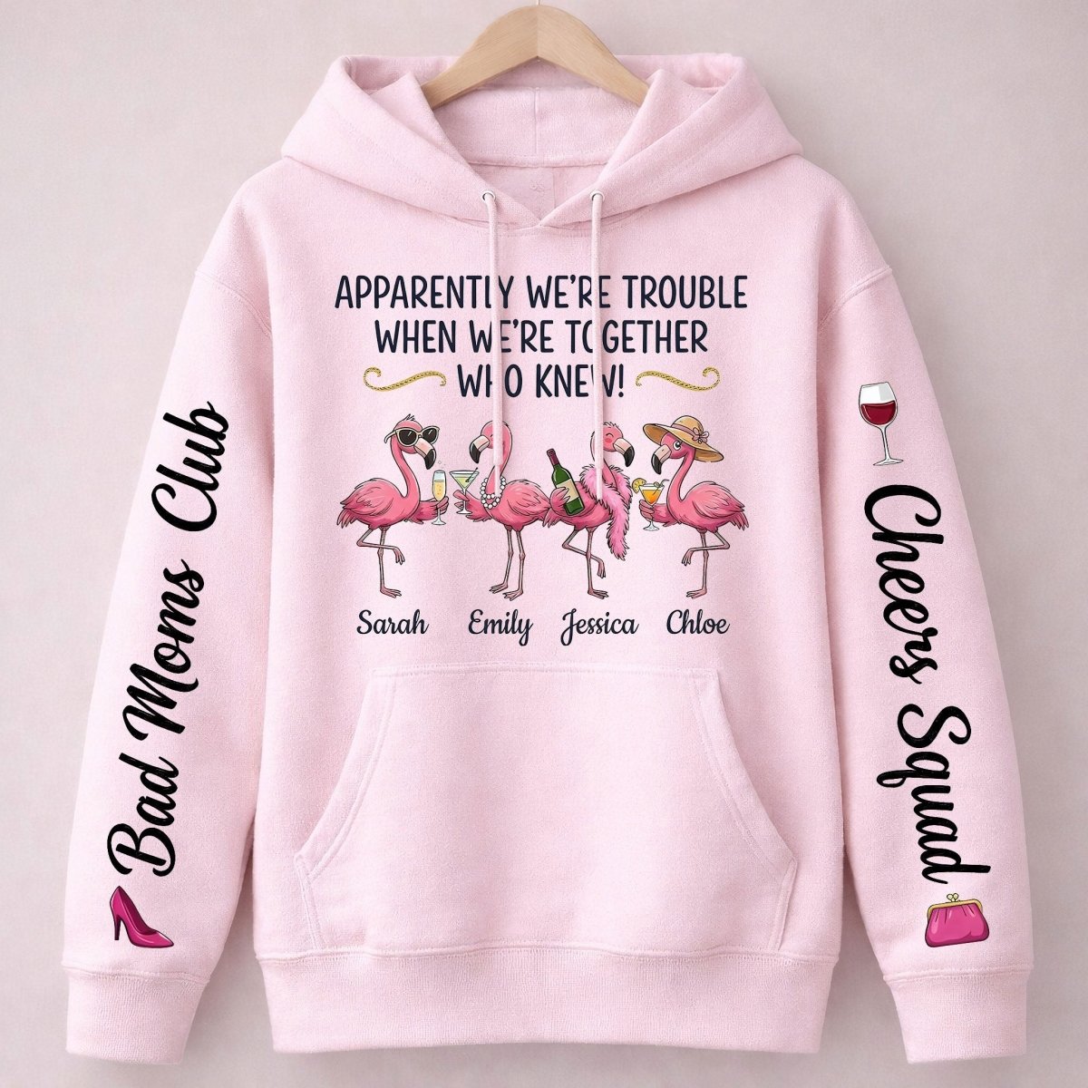 Funny Flamingo Personalized Squad Shirt - "Apparently We're Trouble" Custom Bad Moms Club Girls Trip Gift - FlamingoAholic
