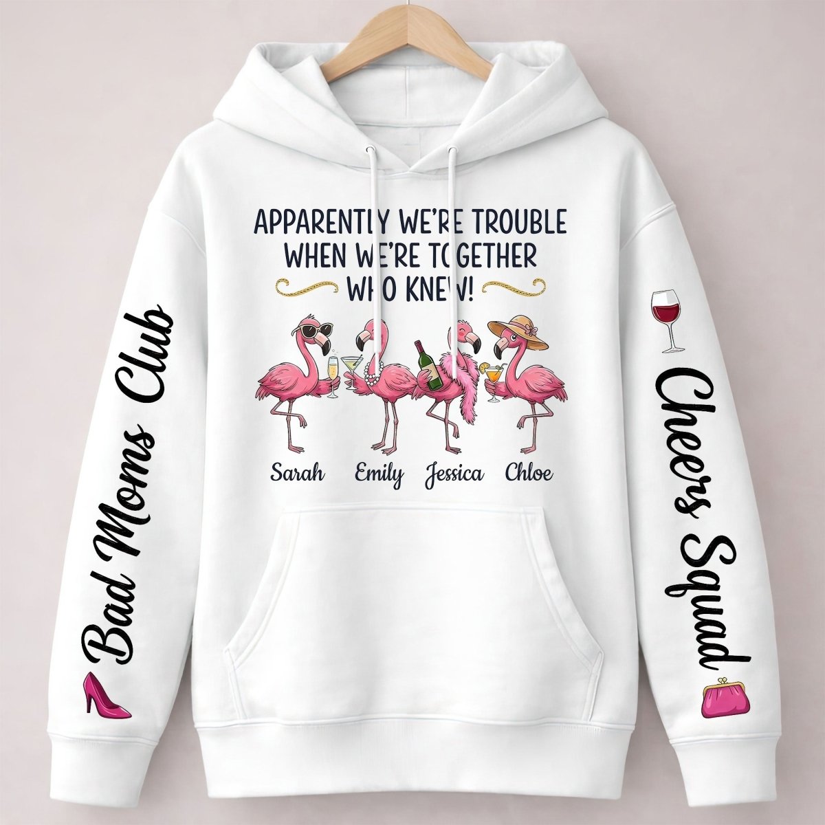 Funny Flamingo Personalized Squad Shirt - "Apparently We're Trouble" Custom Bad Moms Club Girls Trip Gift - FlamingoAholic