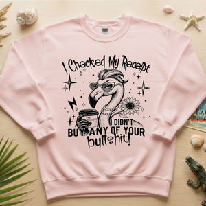Funny Flamingo Sarcastic Shirt – I Checked My Receipt I Didn’t Buy Any Of Your Bullshit Tee, Sassy Flamingo Graphic T-Shirt - FlamingoAholic