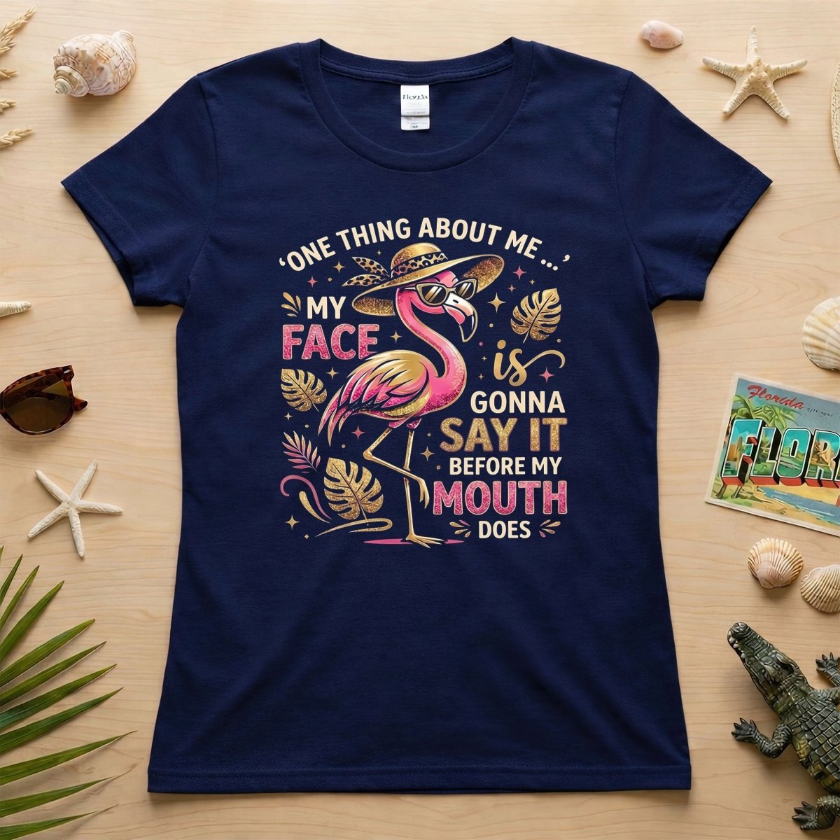 Funny Flamingo Sarcastic Shirt – My Face Is Gonna Say It Before My Mouth Does Graphic Tee - FlamingoAholic