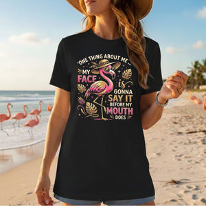 Funny Flamingo Sarcastic Shirt – My Face Is Gonna Say It Before My Mouth Does Graphic Tee - FlamingoAholic