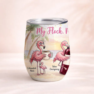 Funny Flamingo Wine Tumbler - My Flock My People My Therapy - Insulated Mom Gift - FlamingoAholic