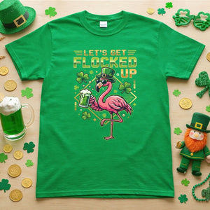 Funny Let's Get Flocked Up St. Patrick's Day Flamingo T-Shirt - Irish Beer Party Tee - FlamingoAholic