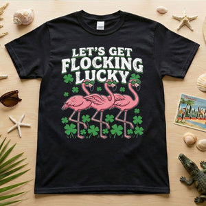 Funny 'Lets Get Flocking Lucky' Flamingo St. Patrick's Day T-Shirt - Festive Irish Women's Tee - FlamingoAholic
