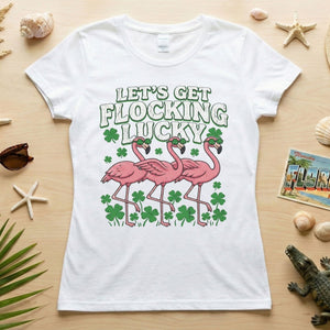 Funny 'Lets Get Flocking Lucky' Flamingo St. Patrick's Day T-Shirt - Festive Irish Women's Tee - FlamingoAholic