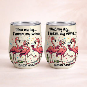 Funny Personalized Flamingo Wine Tumbler - Insulated 'Hold My Wine' Gift for Fran - FlamingoAholic