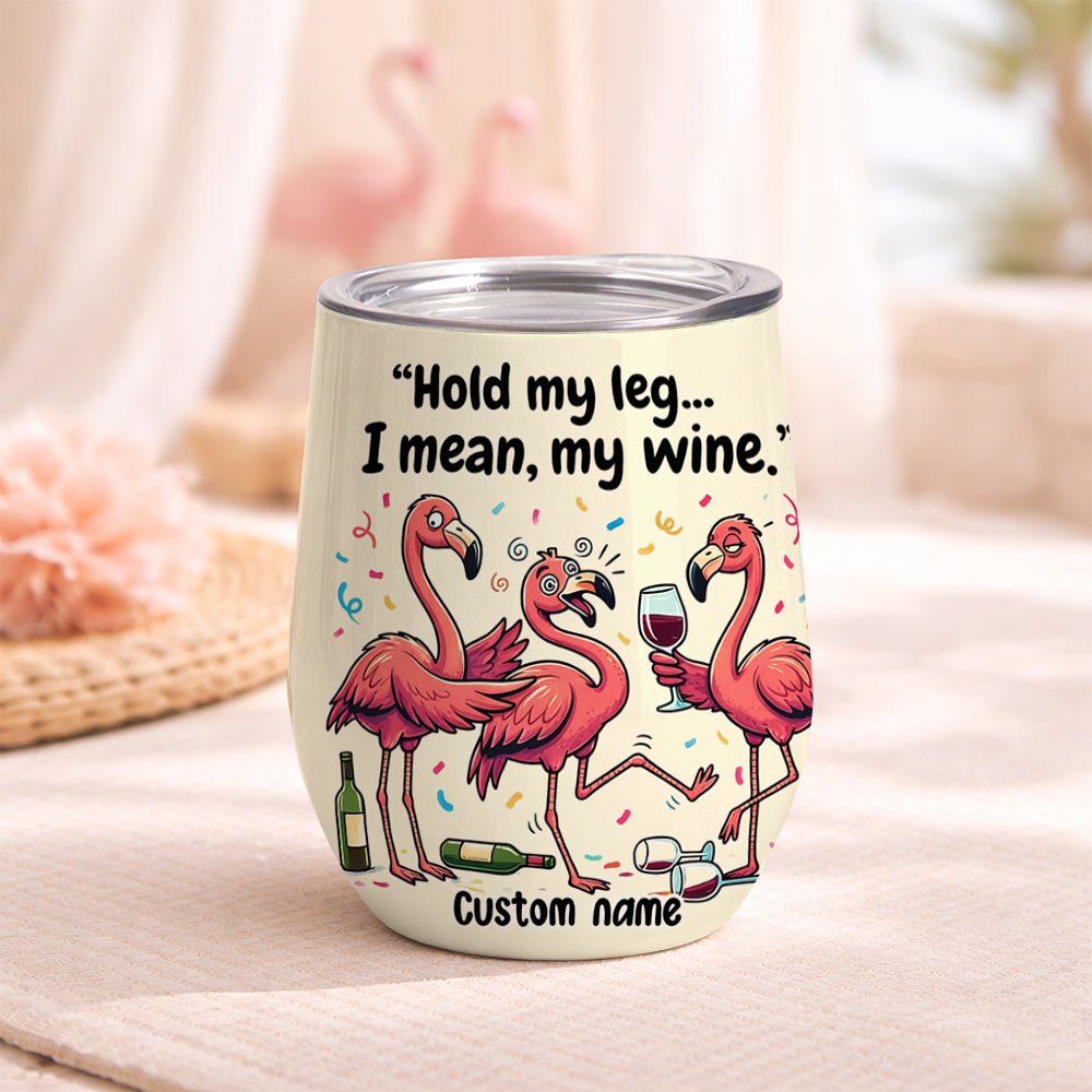 Funny Personalized Flamingo Wine Tumbler - Insulated 'Hold My Wine' Gift for Fran - FlamingoAholic