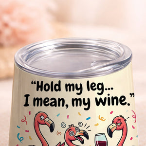 Funny Personalized Flamingo Wine Tumbler - Insulated 'Hold My Wine' Gift for Fran - FlamingoAholic