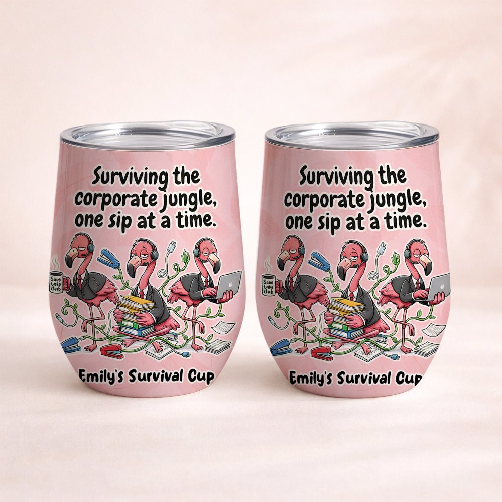 Funny Personalized Office Flamingo Wine Tumbler - Surviving the Corporate Jungle Gift - FlamingoAholic