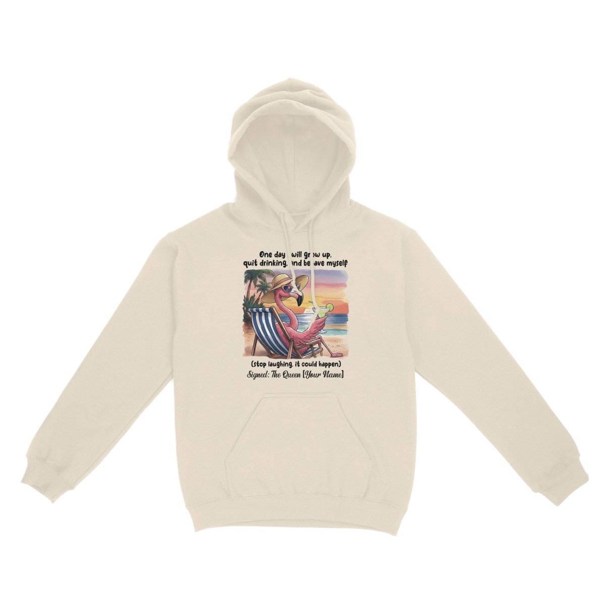 Funny Sarcastic Flamingo Beach Quote Hoodie - Personalized Queen Gift for Her - FlamingoAholic