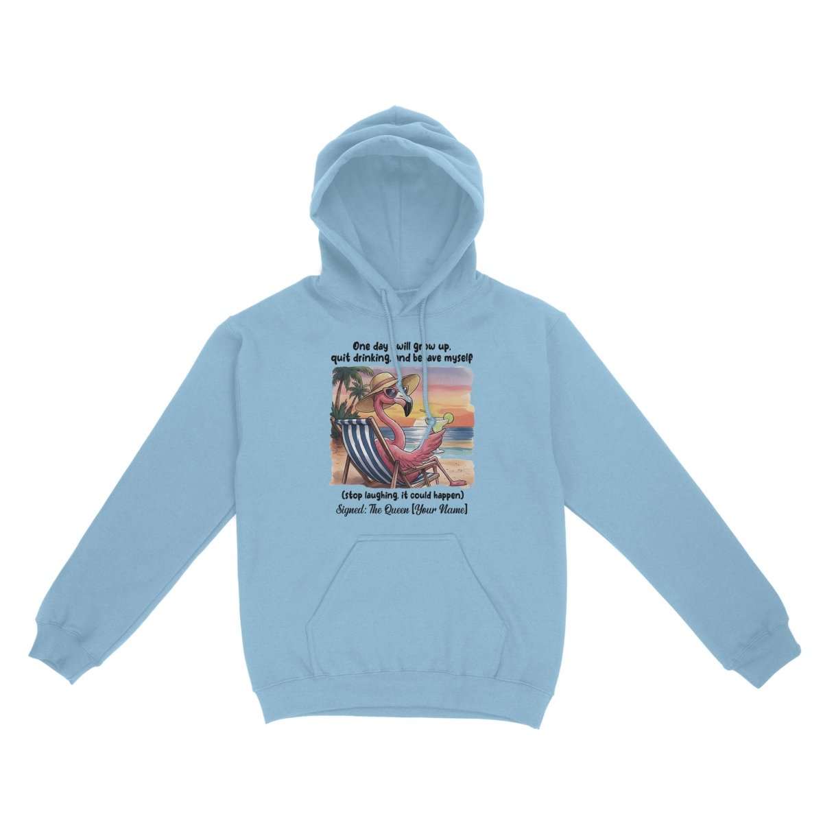 Funny Sarcastic Flamingo Beach Quote Hoodie - Personalized Queen Gift for Her - FlamingoAholic