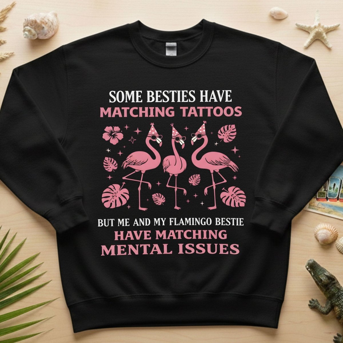 Hilarious Flamingo Bestie Shirt - Funny Matching Mental Issues Friend Gift for Her - FlamingoAholic