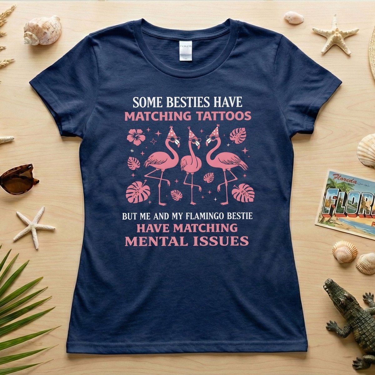 Hilarious Flamingo Bestie Shirt - Funny Matching Mental Issues Friend Gift for Her - FlamingoAholic