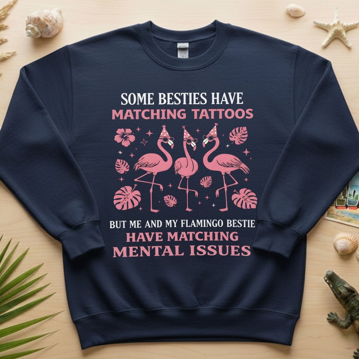 Hilarious Flamingo Bestie Shirt - Funny Matching Mental Issues Friend Gift for Her - FlamingoAholic