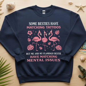 Hilarious Flamingo Bestie Shirt - Funny Matching Mental Issues Friend Gift for Her - FlamingoAholic