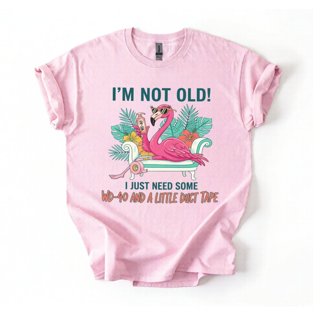 Hilarious Flamingo Quote T-Shirt - I'm Not Old WD - 40 Funny Graphic Tee for Women - FlamingoAholic