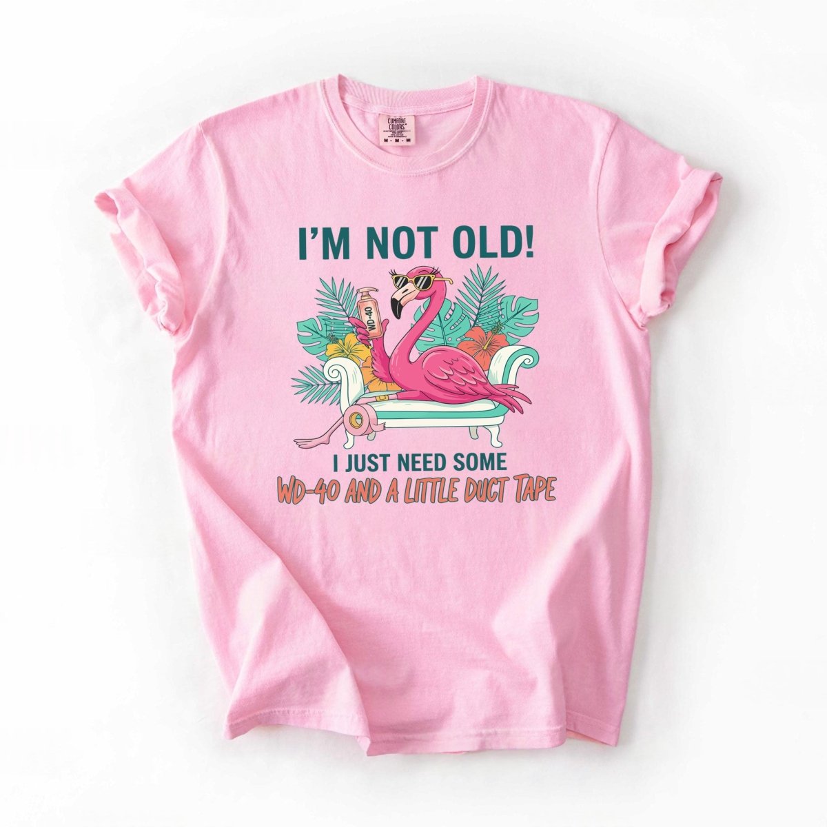 Hilarious Flamingo Quote T-Shirt - I'm Not Old WD - 40 Funny Graphic Tee for Women - FlamingoAholic