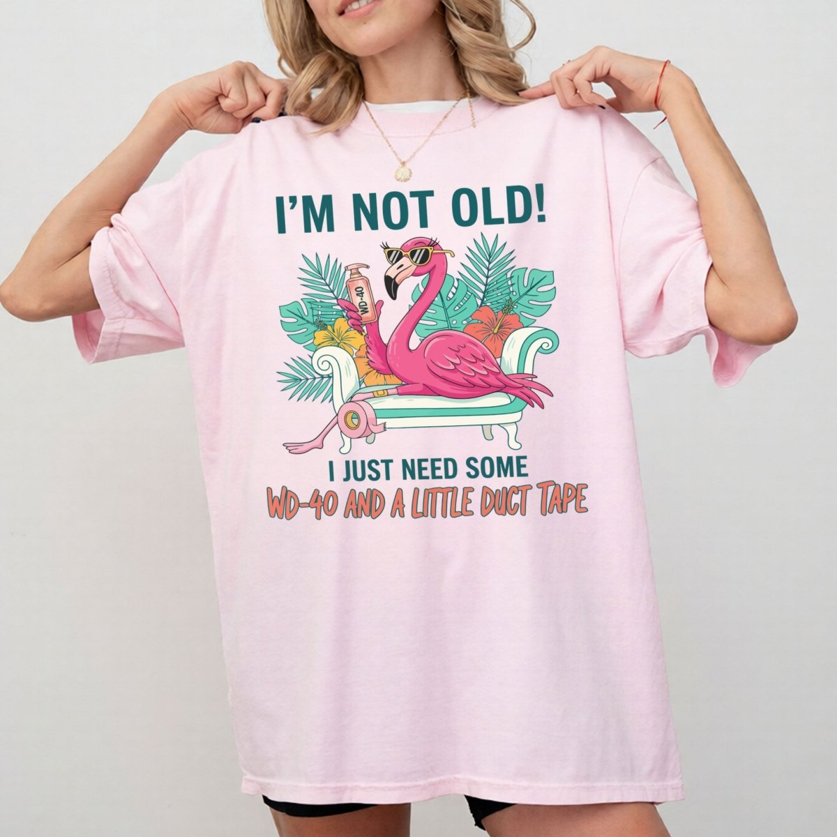 Hilarious Flamingo Quote T-Shirt - I'm Not Old WD - 40 Funny Graphic Tee for Women - FlamingoAholic