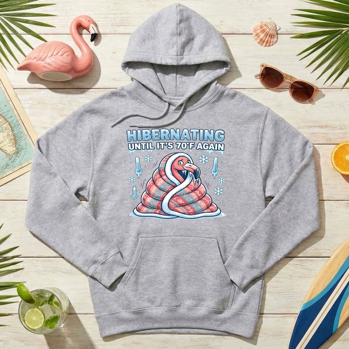 Hilarious Hibernating Flamingo Shirt - Waiting for 70°F Weather Again - FlamingoAholic