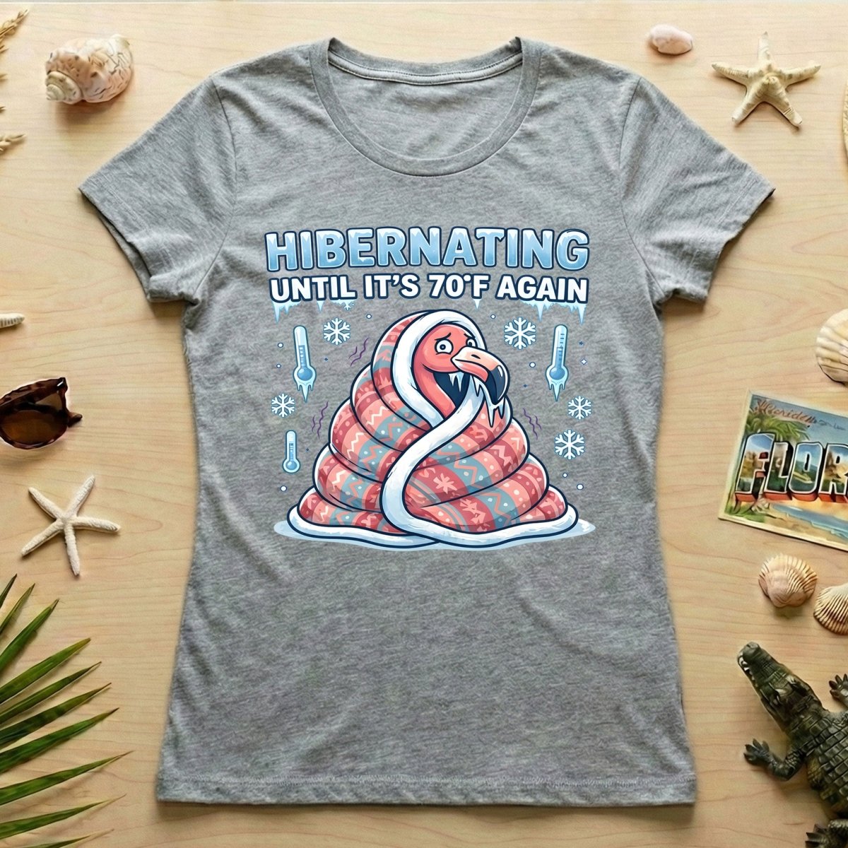 Hilarious Hibernating Flamingo Shirt - Waiting for 70°F Weather Again - FlamingoAholic