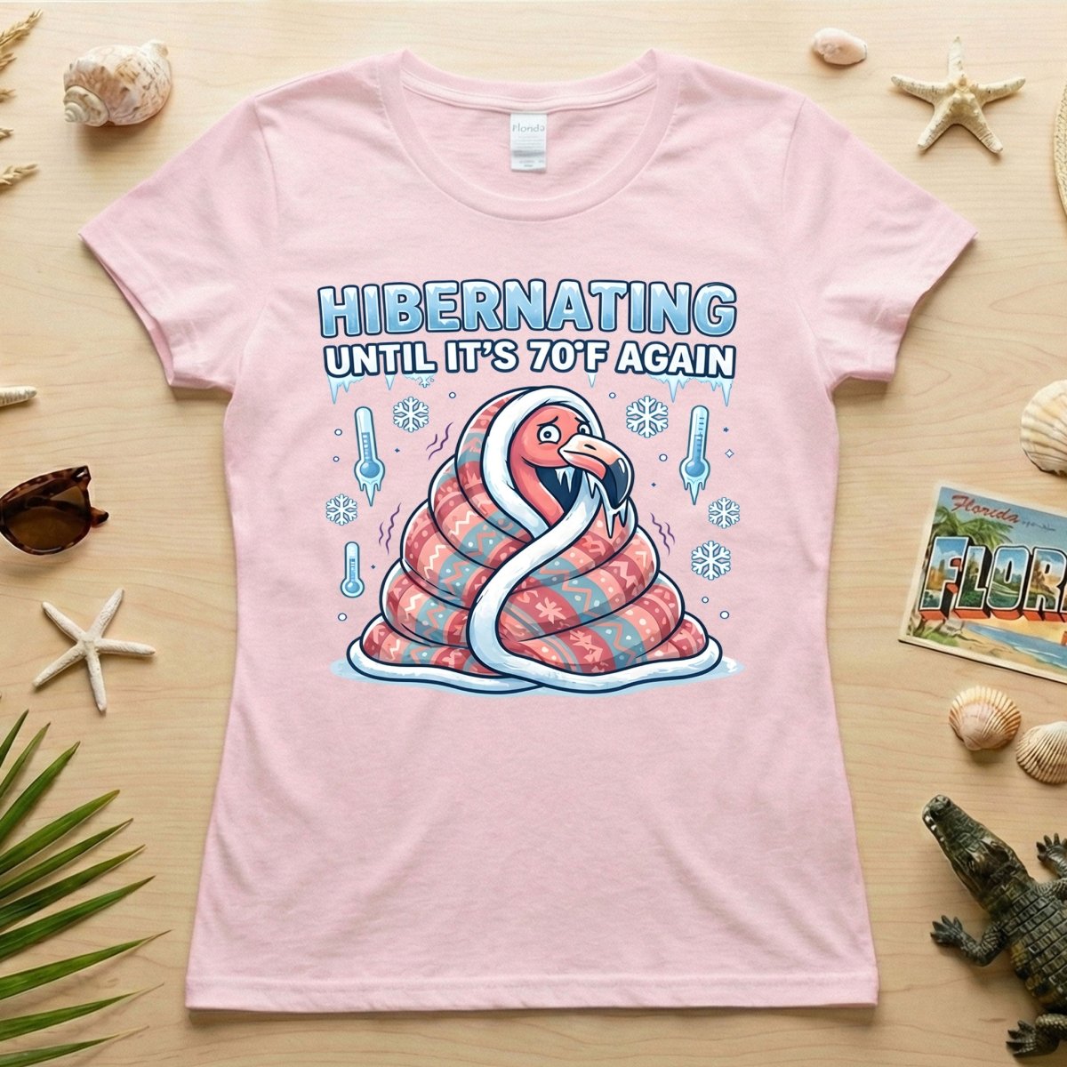 Hilarious Hibernating Flamingo Shirt - Waiting for 70°F Weather Again - FlamingoAholic