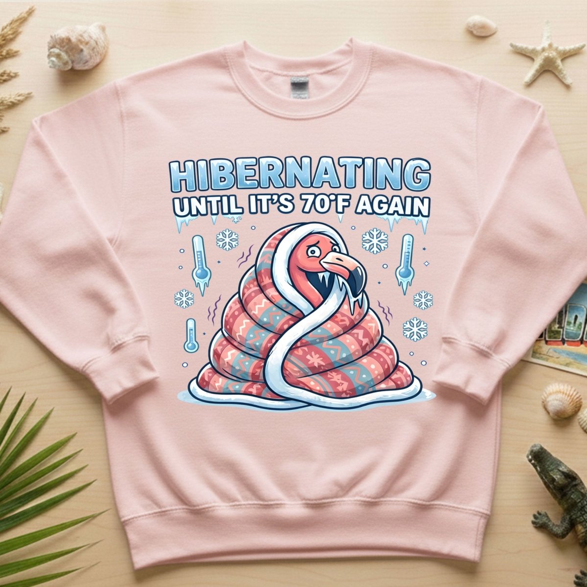 Hilarious Hibernating Flamingo Shirt - Waiting for 70°F Weather Again - FlamingoAholic