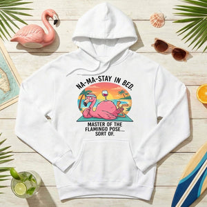 Hilarious "Na - Ma - Stay in Bed" Flamingo Yoga Shirt - Funny Self - Care Graphic Tee for Women - FlamingoAholic