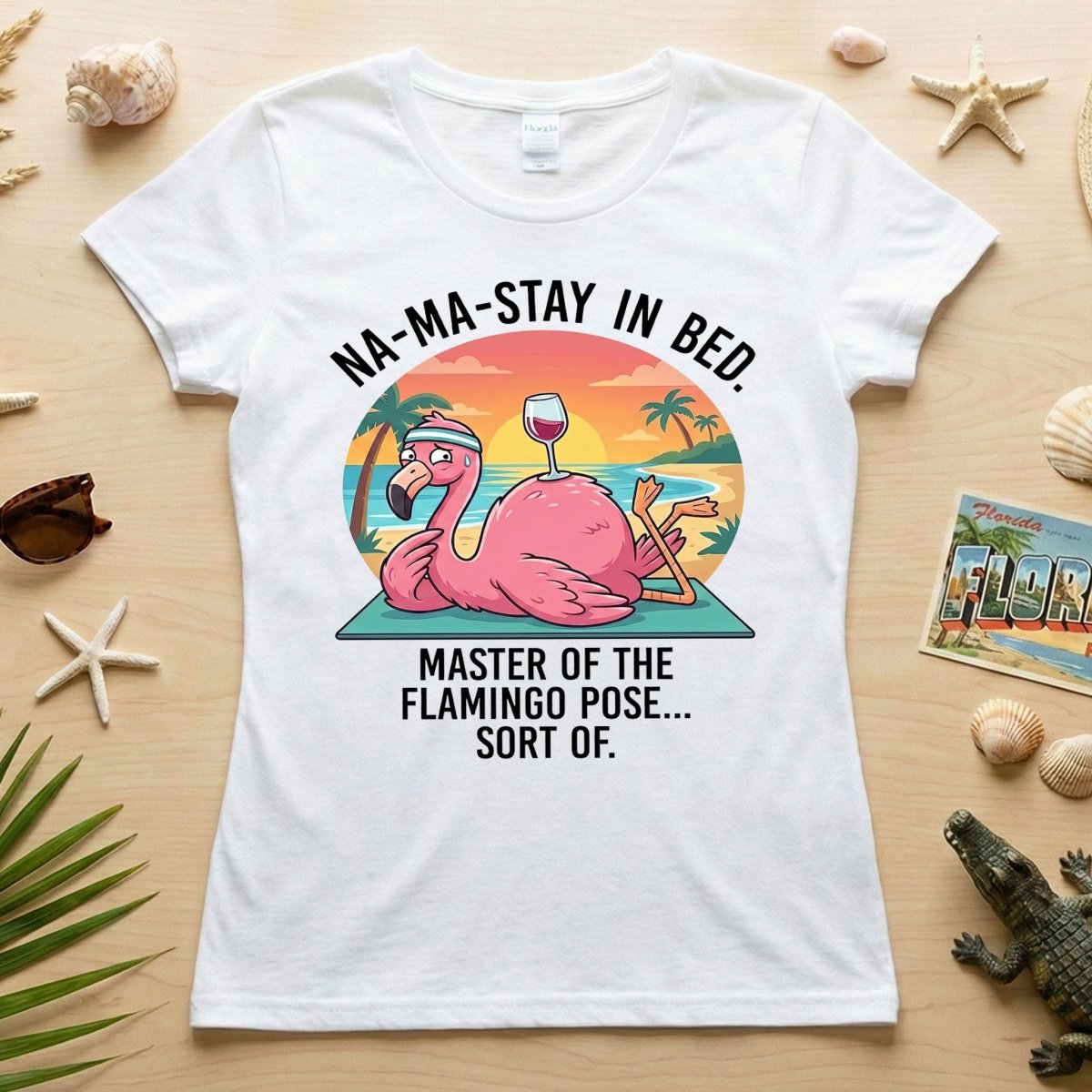 Hilarious "Na - Ma - Stay in Bed" Flamingo Yoga Shirt - Funny Self - Care Graphic Tee for Women - FlamingoAholic
