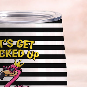 Hilarious Personalized "Let's Get Flocked Up" Wine Tumbler - Insulated Flamingo Gift for Fran - FlamingoAholic