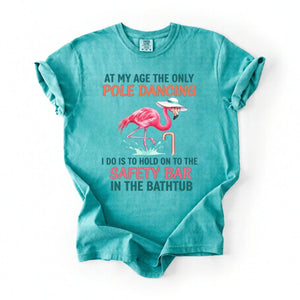 Hilarious Pole Dancing Flamingo T-Shirt - Funny Age Joke Gift for Women & Mom - FlamingoAholic